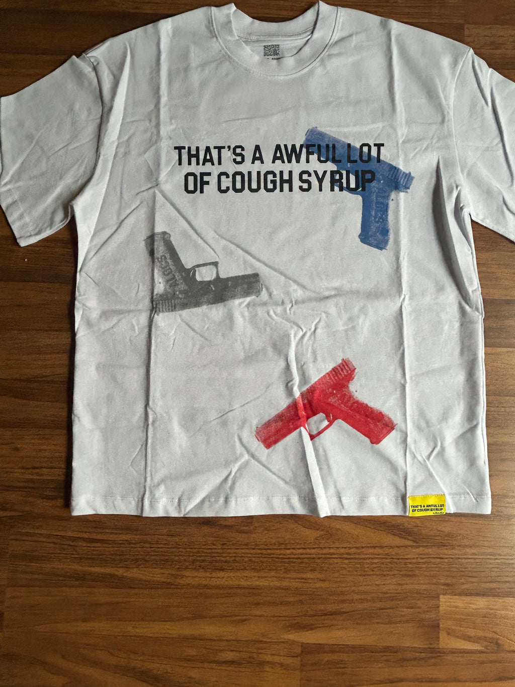 Awful Lot Of Cough Syrup “Glock” TShirt