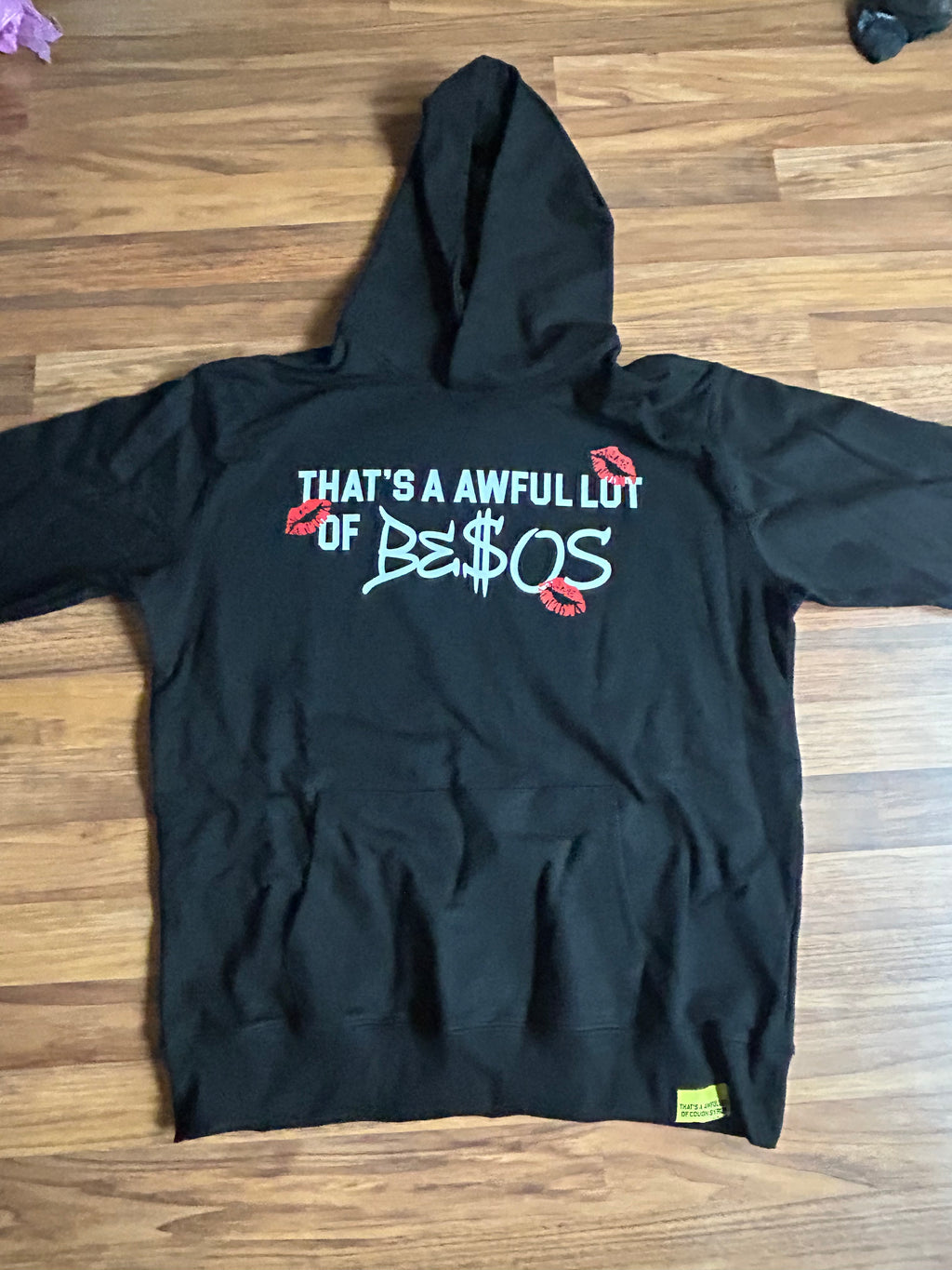 Awful Lot Of “Besos” Hoodie