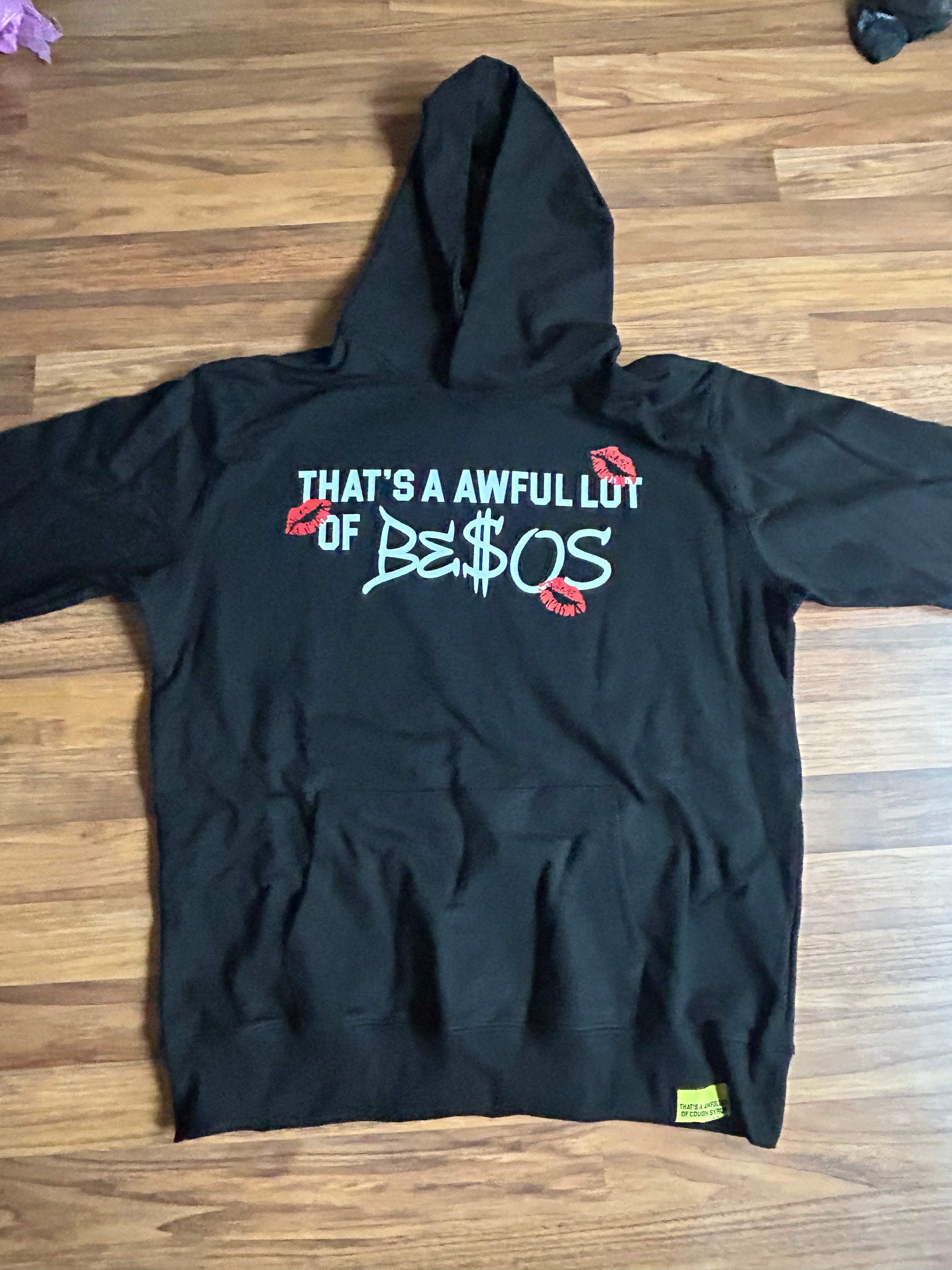 Awful Lot Of “Besos” Hoodie